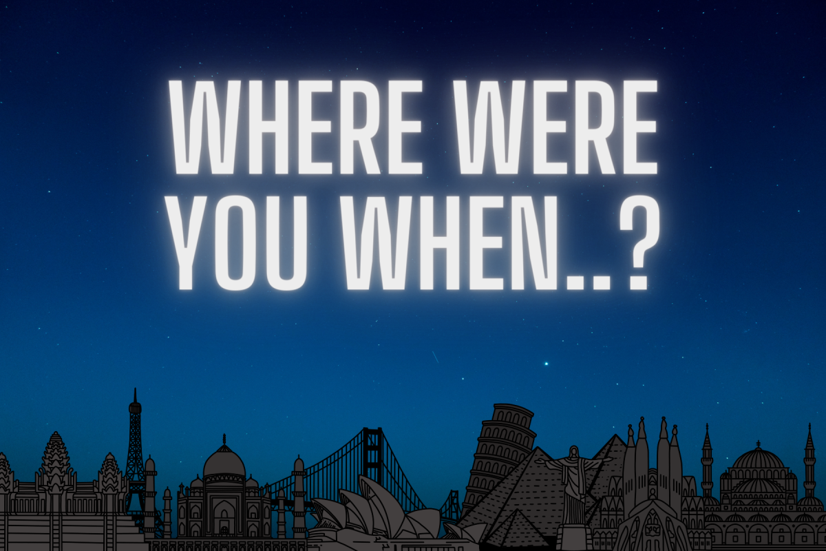where were you when..
